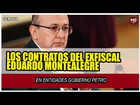 GRAVE DENUNCIA  LOS CONTRATOS DE EDUARDO MONTEALEGRE CON EL GOBIERNO PETRO