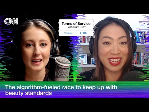The algorithm-fueled race to keep up with beauty standards | Terms of Service
