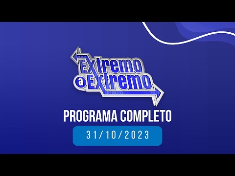 EN VIVO: De Extremo a Extremo ? 31/10/2023