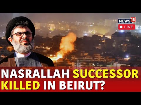 Israel Vs Iran Live | Israel Target Hezbollah's Hashem Safieddine: Next Leader Dead? | Beirut -N18G