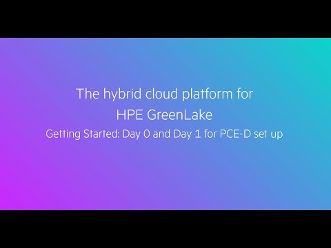 Getting Started with HPE GreenLake PCE-D: Day 0 Setup guide