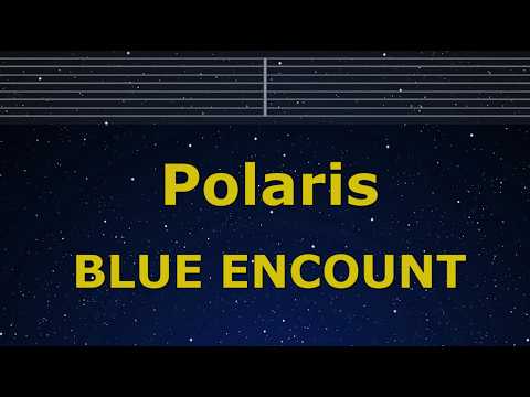 Karaoke♬ Polaris - BLUE ENCOUNT 【No Guide Melody】 Instrumental, Lyric Romanized
