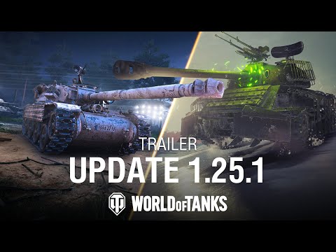 Update 1.25.1 Trailer | World of Tanks