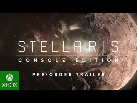 Stellaris: Console Edition - Pre-Order Trailer