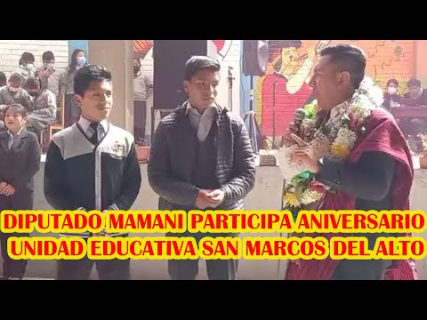 DIPUTADO MAMANI LLEVO REGALOS ESTUDIANTES DE UNIDAD EDUCATIVA SAN MARCOS ZONA BALLIVIAN DEL ALTO