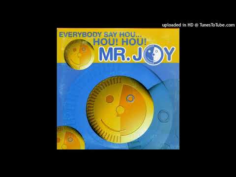 Mr. Joy - Everybody Say Hou... Hou! Hou! (DJ Fred & Arnold T Version)