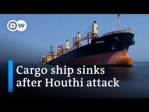 After Houthi attack: Cargo ship with 41,000 tonnes of fertilizer sinks | DW News