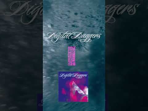 CLOSER TO THE EDGE - NEW Digital Daggers SINGLE OUT FRIDAY | PRESALE LIVE #digitaldaggers #shorts