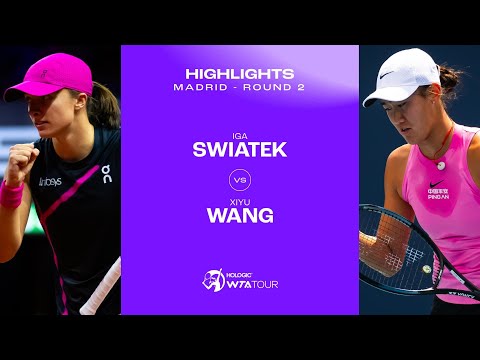 Iga Swiatek vs. Xiyu Wang | 2024 Madrid Round 2 | WTA Match Highlights