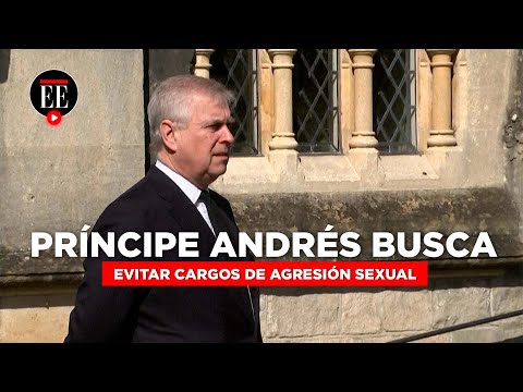 El acuerdo secreto del príncipe Andrés para evitar demandas por agresión sexual | El Espectador