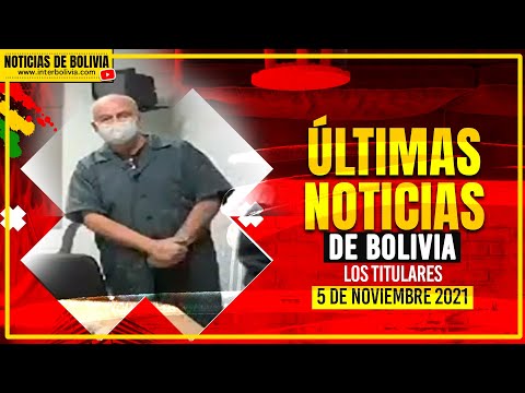 ? ÚLTIMAS NOTICIAS DE BOLIVIA 5 DE NOVIEMBRE DE 2021 [LOS TITULARES] EDICIÓN NARRADA