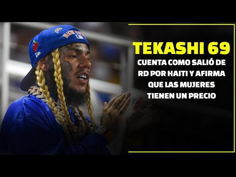 Tekashi 69 Revela Cómo Salió de RD por Haití y Su Controversial Opinión sobre las Mujeres