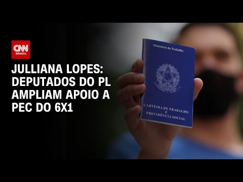 ​Julliana Lopes: Deputados do PL ampliam apoio a PEC do 6×1 | CNN ARENA