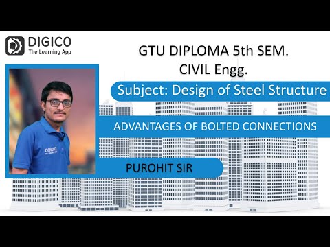 MOST IMPORTANT QUESTION SERIES : Design of Steel Structure: ADVANTAGES OF BOLTED CONNECTIONS