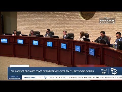 Chula Vista declares state of emergency over South Bay sewage crisis