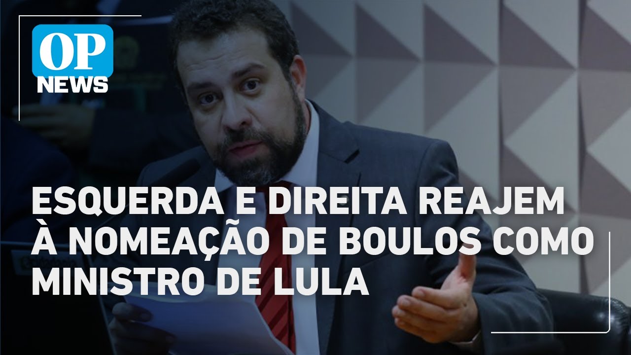 Boulos ministro esquerda comemora e direita critica nomeação por Lula veja reações | O POVO News