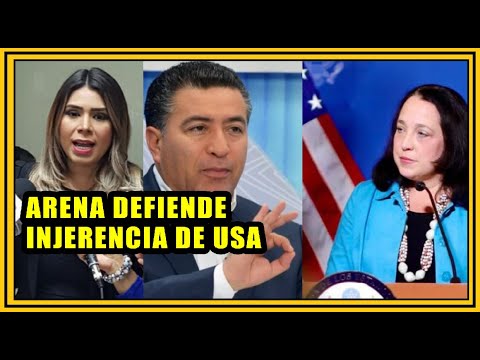 ARENA defiende injerencia de USA en El  Salvador | Renuncias sospechosas en ARENA