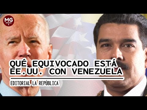¡QUÉ EQUIVOCADO ESTA EEUU CON VENEZUELA!  Editorial La República