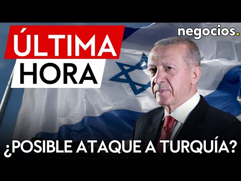 ÚLTIMA HORA | Erdogan advierte sobre un posible ataque a Turquía por parte de Israel