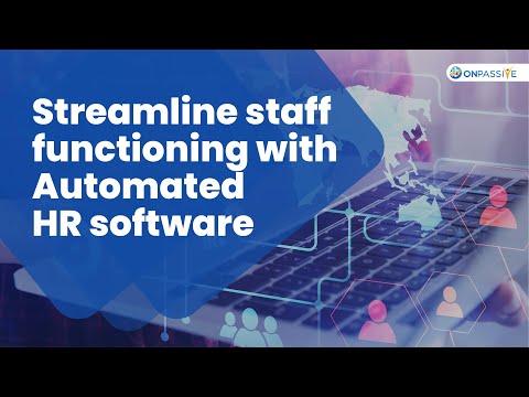 Streamline Staff functioning with automated HR Software | ONPASSIVE Blogs | ONPASSIVE