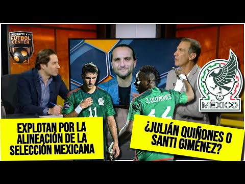 SE ENCIENDE LA DISCUSIÓN por no colocar a JULIÁN QUIÑONES en once titular de MÉXICO | Futbol Center