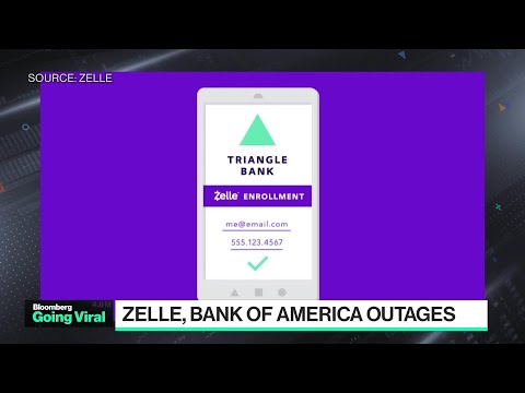 Zelle, Bank of America Outages Have Users Worried