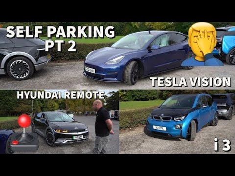 Self-Parking Tesla Vision v Hyundai Ioniq 5 with remote parking v BMW i3 - still a Tesla Fail?