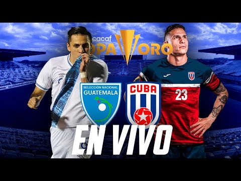 GUATEMALA VS CUBA EN VIVO | PREVIA, REACCION Y NARACION