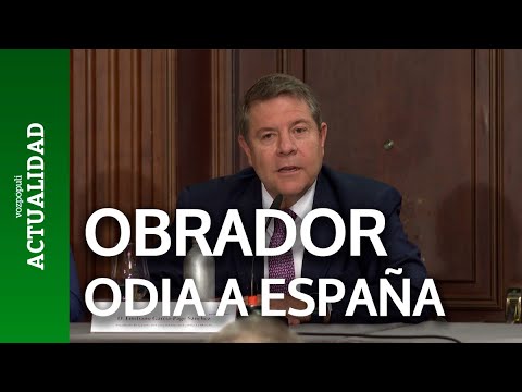 Page afirma que Obrador le dijo que odia a los españoles, odia a España y nunca la visitará