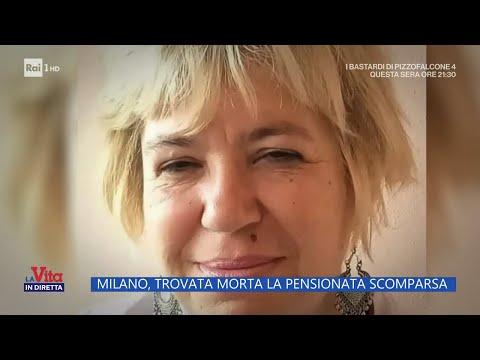 Milano, trovata morta la pensionata scomparsa - La Vita in diretta - 23/10/2023