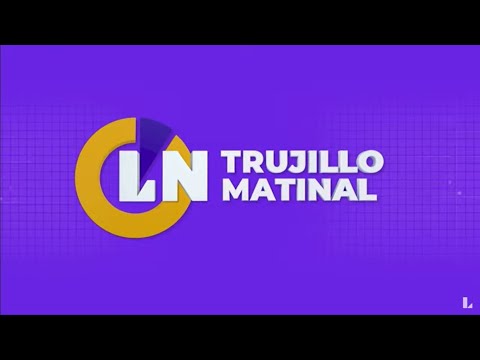 Latina Noticias Trujillo