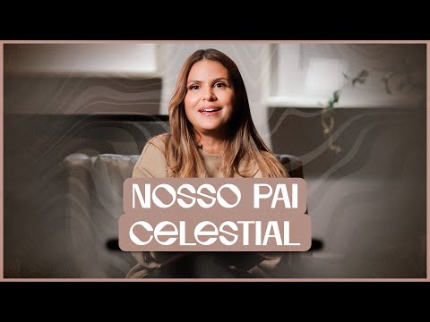 Nosso Pai Celestial | Devocional | Aline Barros