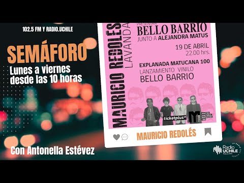 Mauricio Redolés - Semáforo 29-04-2024