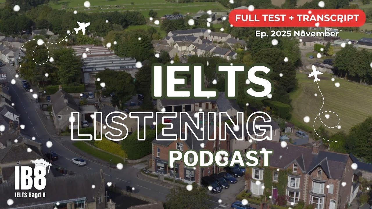 IELTS Listening Podcast Full Test Nov #2 | Luyện nghe tiếng Anh thụ động | IELTS Test & ASMR #ib8