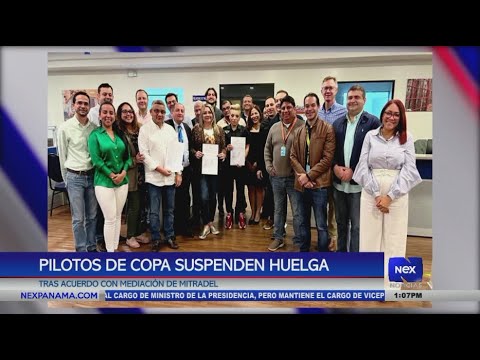 Pilotos de Copa Airlines suspenden huelga tras lograr acuerdo con mediación de Mitradel