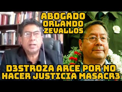 ABOGADO ORLANDO ZEVALLOS DENUNCIA JUICIO DE RESPONSABILIDAD BUSCA IMPUNIDAD Y LIBERAR JEANINE AÑEZ