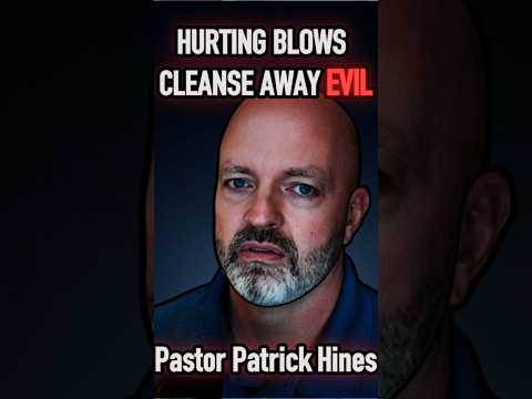 Hurting Blows Cleanse Away Evil - Pastor Patrick Hines Podcast #shorts #christianshorts #holiness