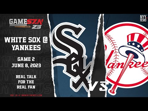 GameSZN Live: Chicago White Sox @ New York Yankees - Game 2