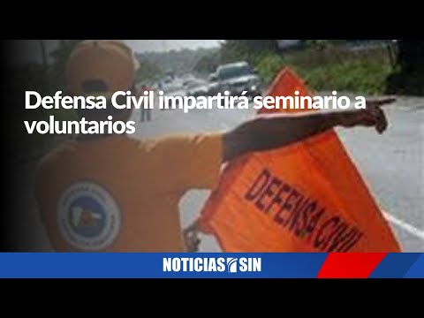 Defensa Civil impartirá seminario a voluntarios