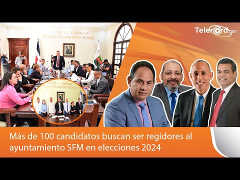 Más de 100 candidatos buscan ser regidores al ayuntamiento SFM en elecciones 2024