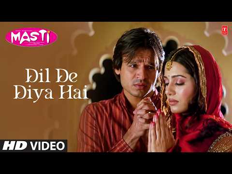 Dil De Diya Hai - Video Song | Masti | Anand Raj Anand | Vivek Oberoi, Amrita, Ritesh Deshmukh, G...
