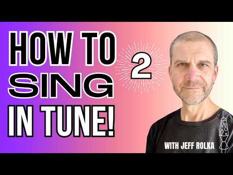 How to Sing in Tune Ear - Training for Singing 2