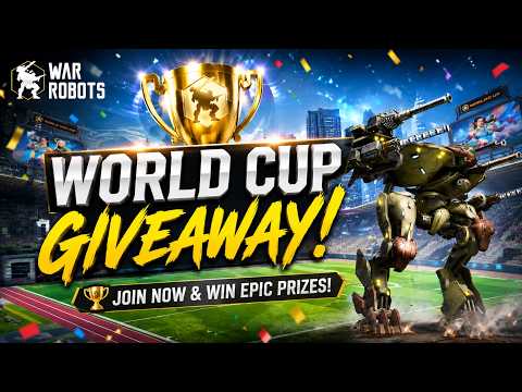 War Robots - World Cup Giveaway Throwdown! Update 12.2 #WarRobots