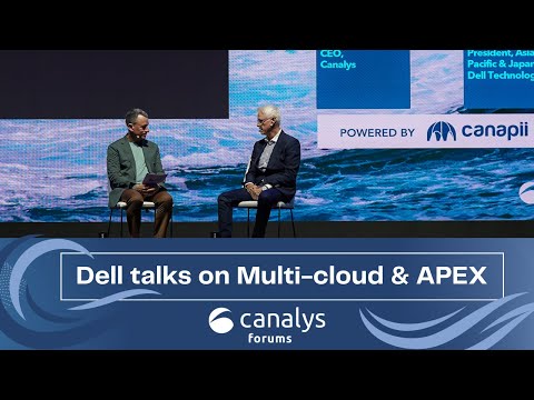 Opportunities in Multi-cloud & APEX | Dell Technologies | Canalys
Forums 2023