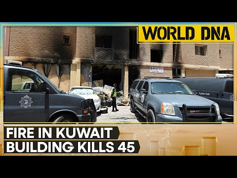 Kuwait fire: 49 killed in building fire in Kuwait's Mangaf city |World DNA