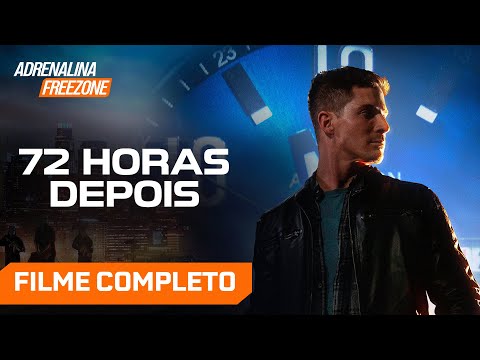 72 Horas Depois - Filme Completo Dublado - Filme de Ação | Adrenalina Freezone