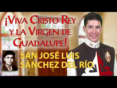 San José Luis Sánchez del Río ??