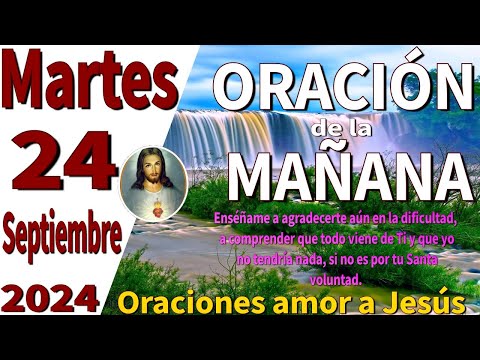 oración de la mañana del día martes 24 de septiembre de 2024 -1 Corintios 15:58