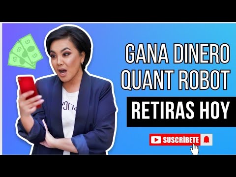 QUAN ROBOT GANA DINERO CON UN CLICK TODOS LOS DÍAS USANDO EL MOVIL  RETIRAMOS GANANCIAS HOY MISMO.