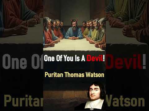 One Of You Is A Devil! - Puritan Thomas Watson Devotional #shorts #christianshorts #christians #God